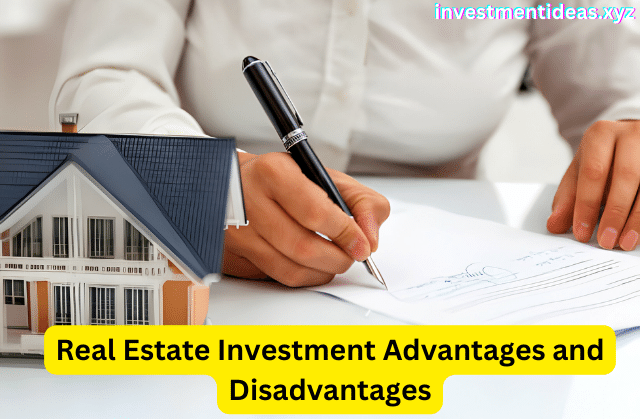 Real Estate Investment Advantages and Disadvantages